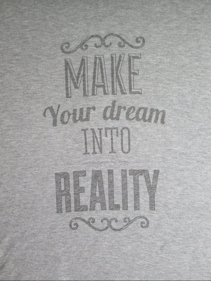 Make Your Dream into Reality
